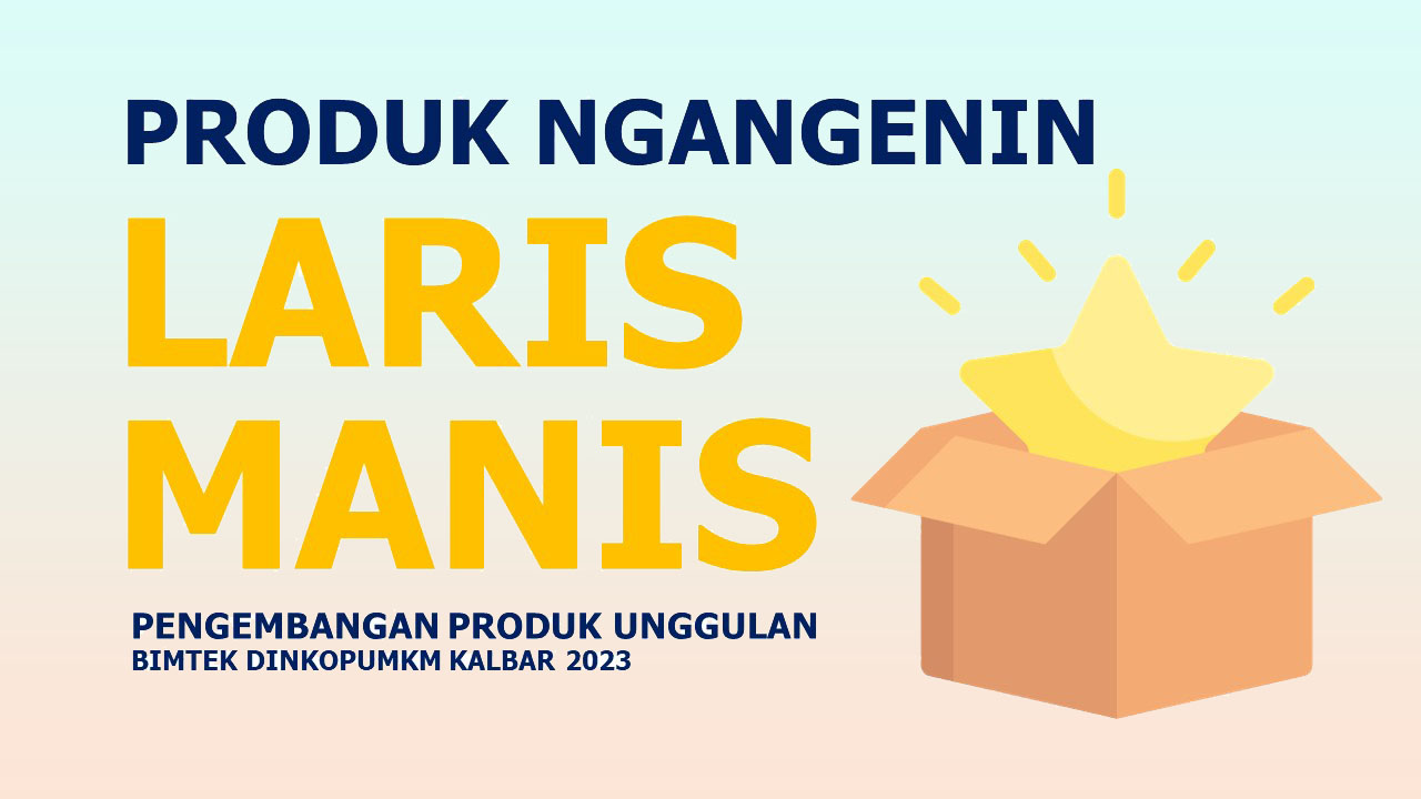PRODUK NGANGENIN & LARIS MANIS