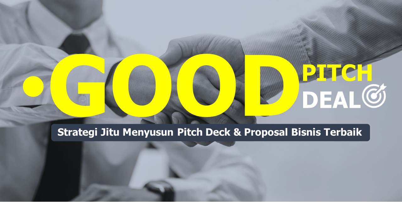 GOOD PITCH GOOD DEAL